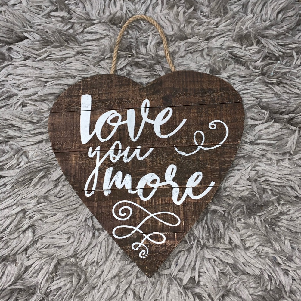 Love You More Heart